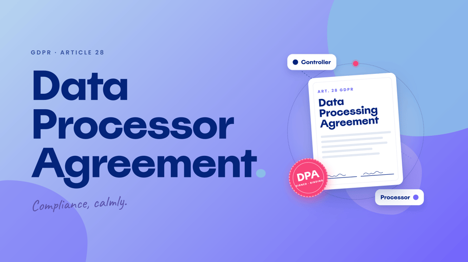  Databehandleraftale efter GDPR artikel 28, illustreret med et underskrevet DPA-dokument og rollerne dataansvarlig og databehandler.
