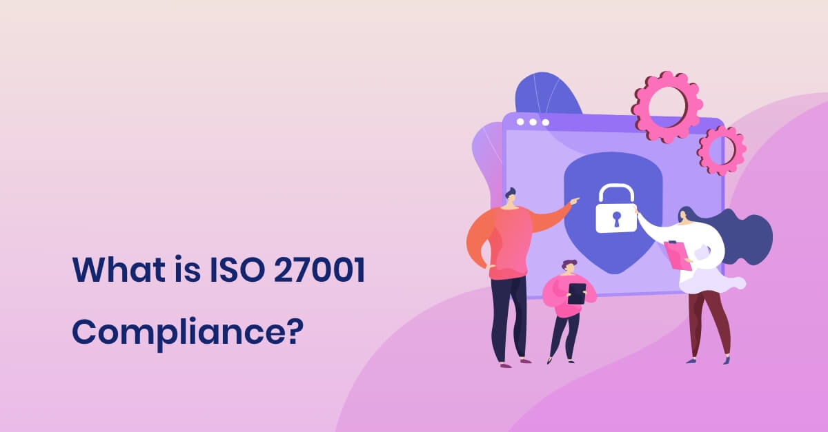 What is ISO 27001Compliance