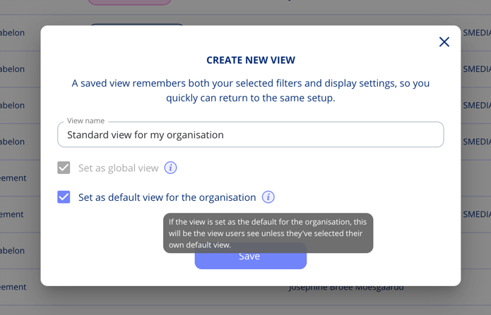 Set standard view for organisation