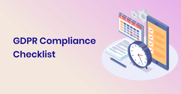 How to be GDPR compliant. A checklist to GDPR compliance in 2023. how to be gdpr compliant small business