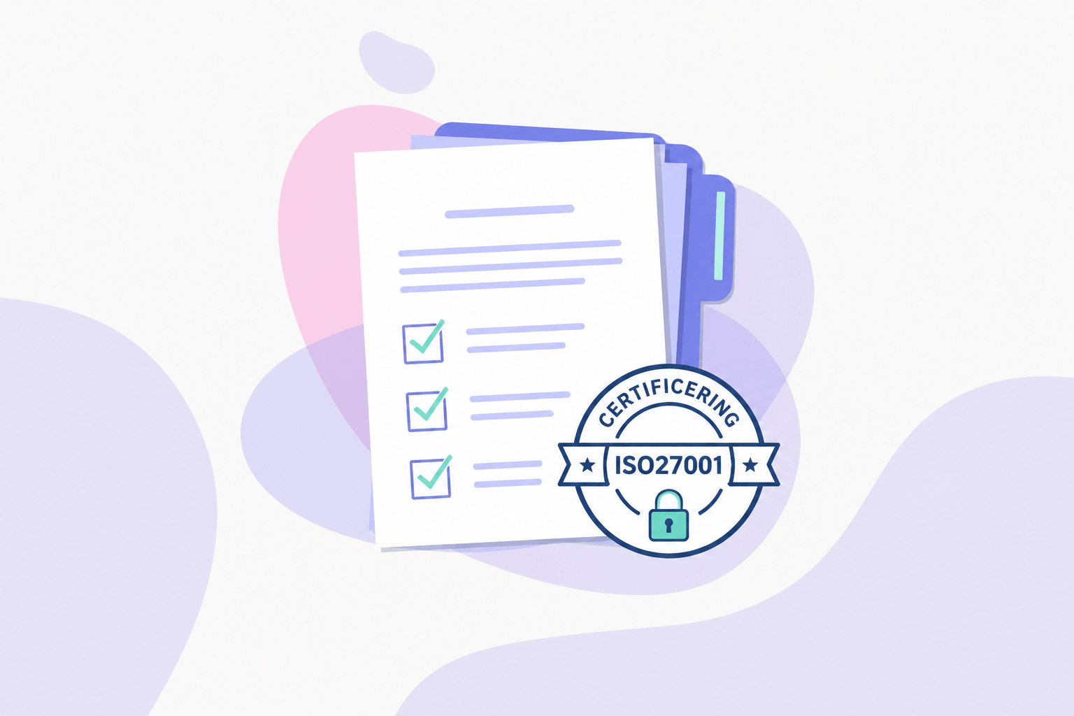 ISO 27001 certificering: En praktisk guide til certificeringsprocessen